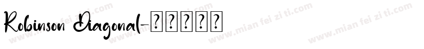 Robinson Diagonal字体转换